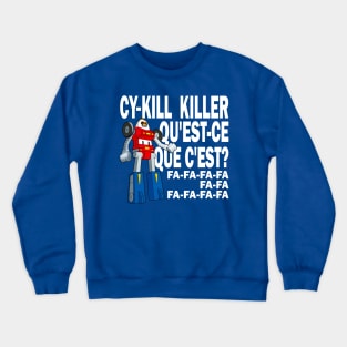 Cy-Kill Killer Crewneck Sweatshirt